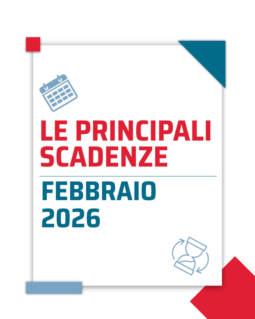 FEBBRAIO 2026 SCADENZE FISCALI FEBBRAIO 2026 SCADENZE FISCALI